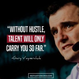 Gary Vaynerchuk entrepreneurial quote