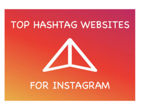 Top Hashtag Websites for Instagram