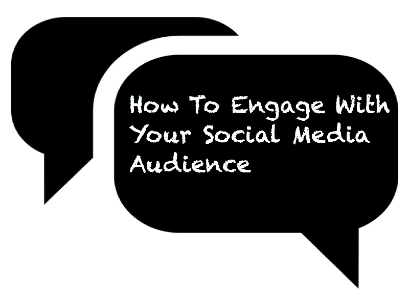 How To Engage With Your Social Media Audience