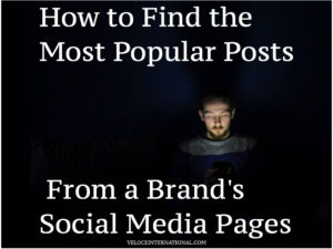 How to Find the Most Popular Posts From a Brand's Social Media Pages
