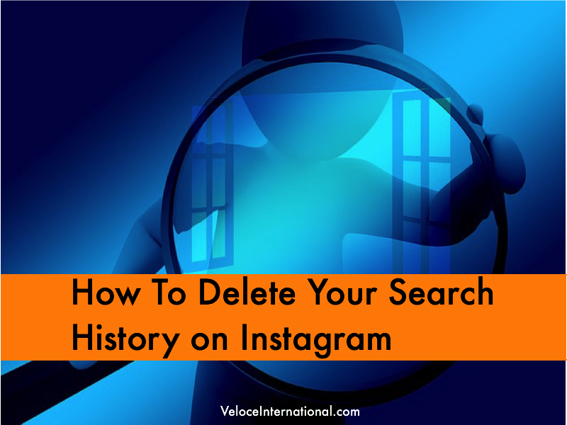 How To Delete Your Search History on Instagram