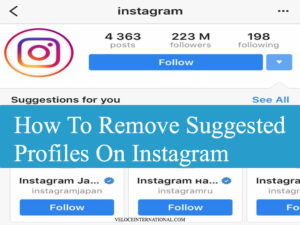 How To Remove Suggested Profiles On Instagram