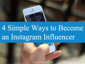 4 Simple Ways to Become an Instagram Influencer
