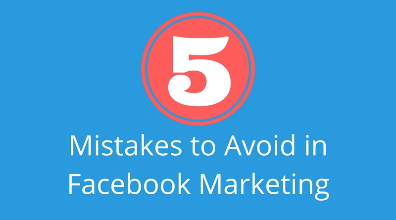 Top Mistakes Businesses Make When Using Facebook for Marketing