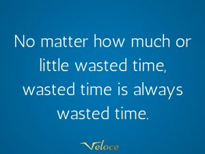 Wasted time quote