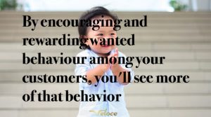 Reward customer behaviour quote