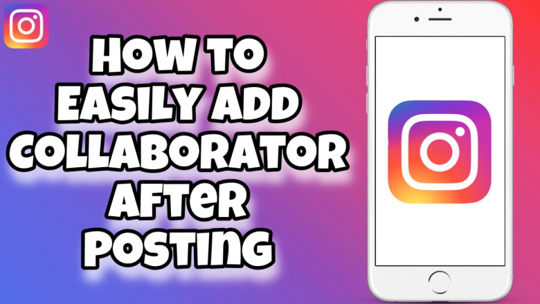 How To Invite Collaborators On Instagram After Posting?