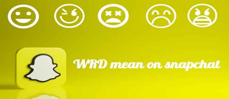 What Does ‘WRD’ Mean on Snapchat