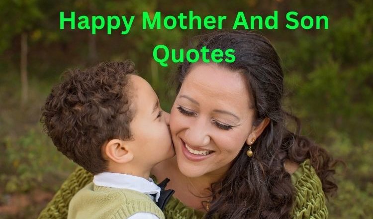 250+ My Son Is My Strength Quotes Expressing Love