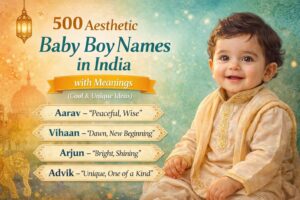 500 aesthetic baby boy names in India