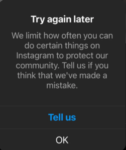 We Limit How Often You Can Do Certain Things on Instagram