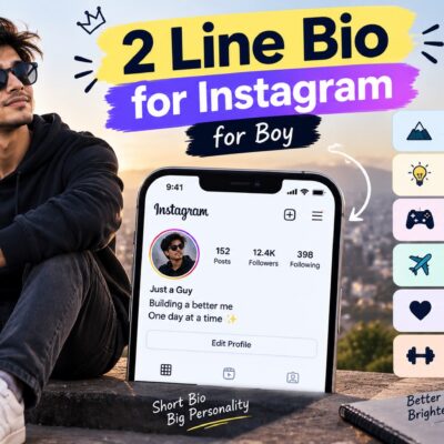 2 Line Bio for Instagram for Boy: 900+ Simple, Stylish & Attitude Ideas